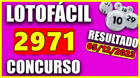 lotofacil último sorteio|Sorteio da Lotofácil 2971, terça, 05/12/2023 .